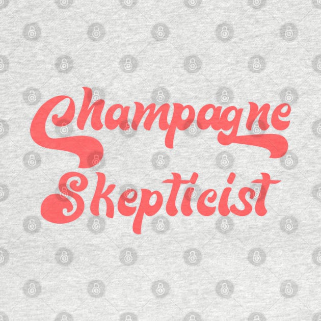 CHAMPAGNE SKEPTICIST by Inner System